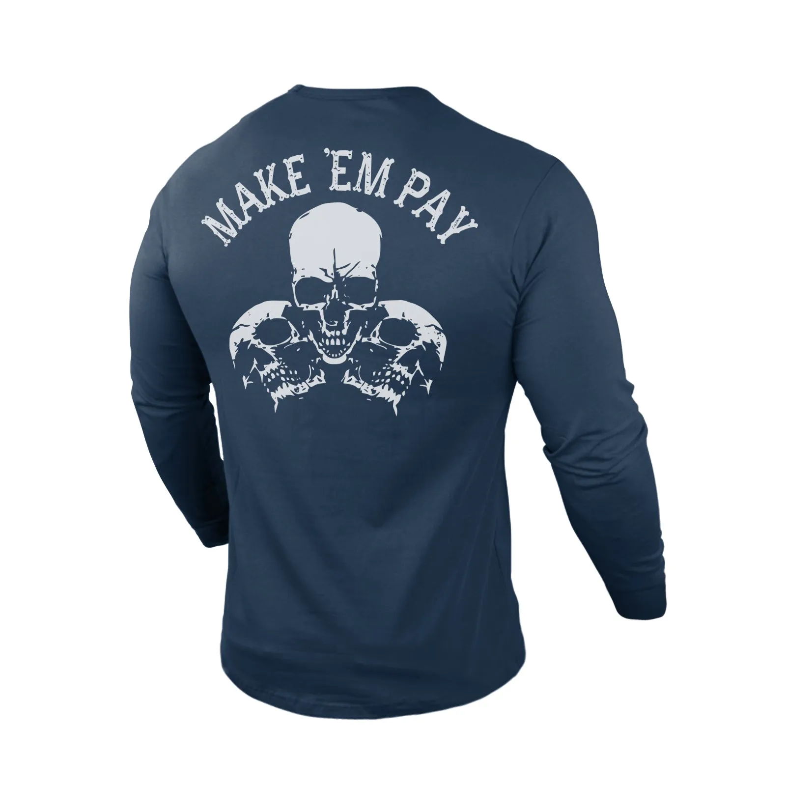 MAKE 'EM PAY 100% COTTON GRAPHIC LONG SLEEVE T-SHIRT