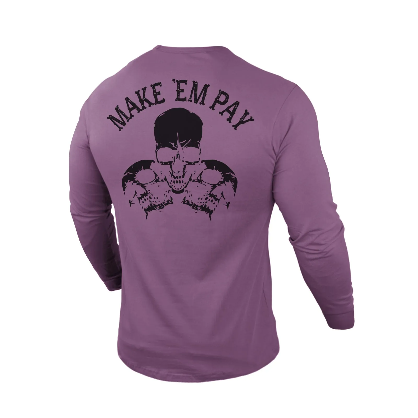 MAKE 'EM PAY 100% COTTON GRAPHIC LONG SLEEVE T-SHIRT