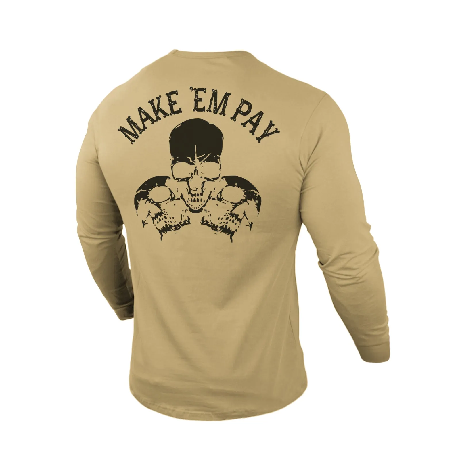 MAKE 'EM PAY 100% COTTON GRAPHIC LONG SLEEVE T-SHIRT