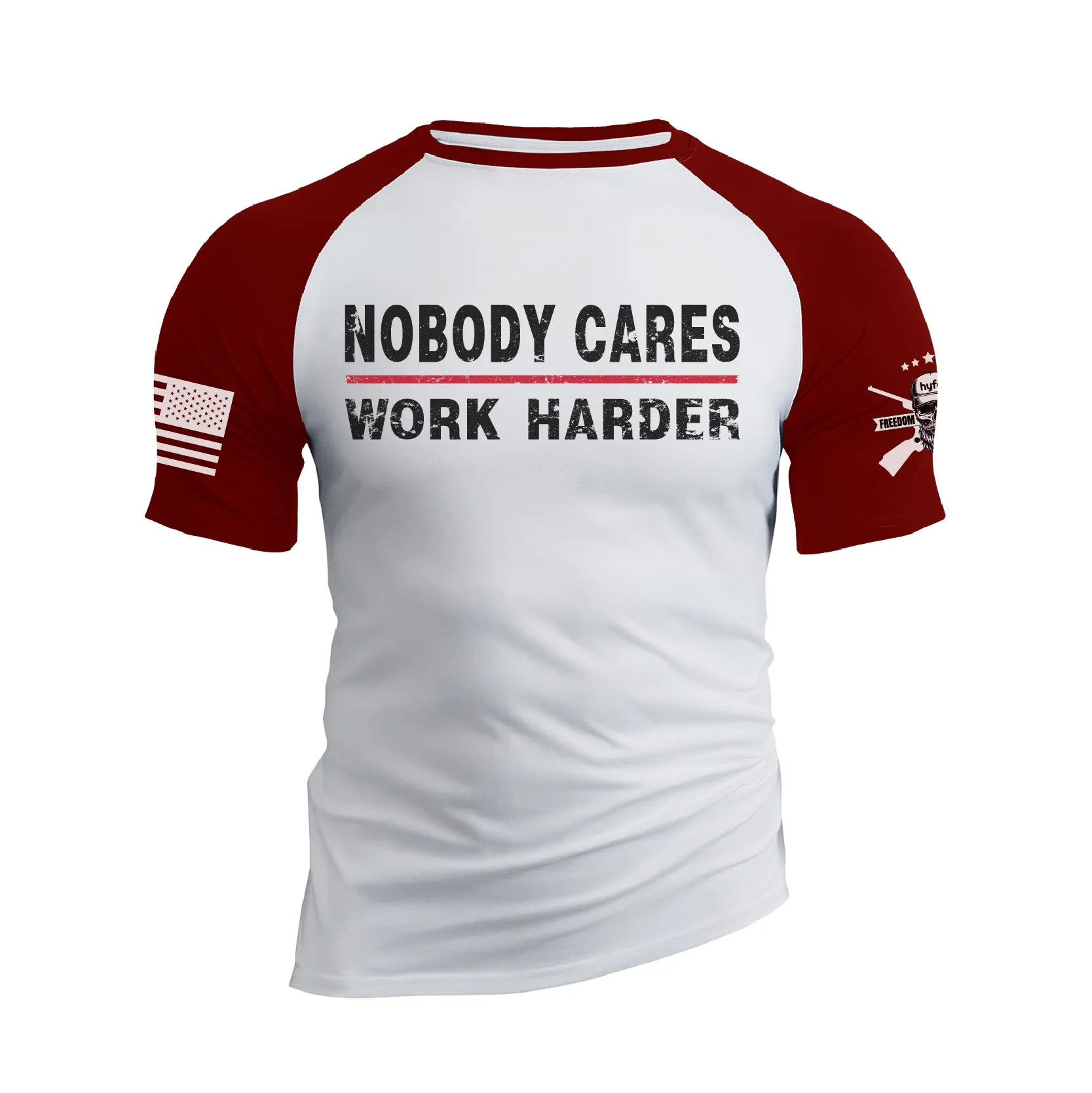 NOBODY CARES WORK HARDER 100% COTTON RAGLAN GRAPHIC TEE