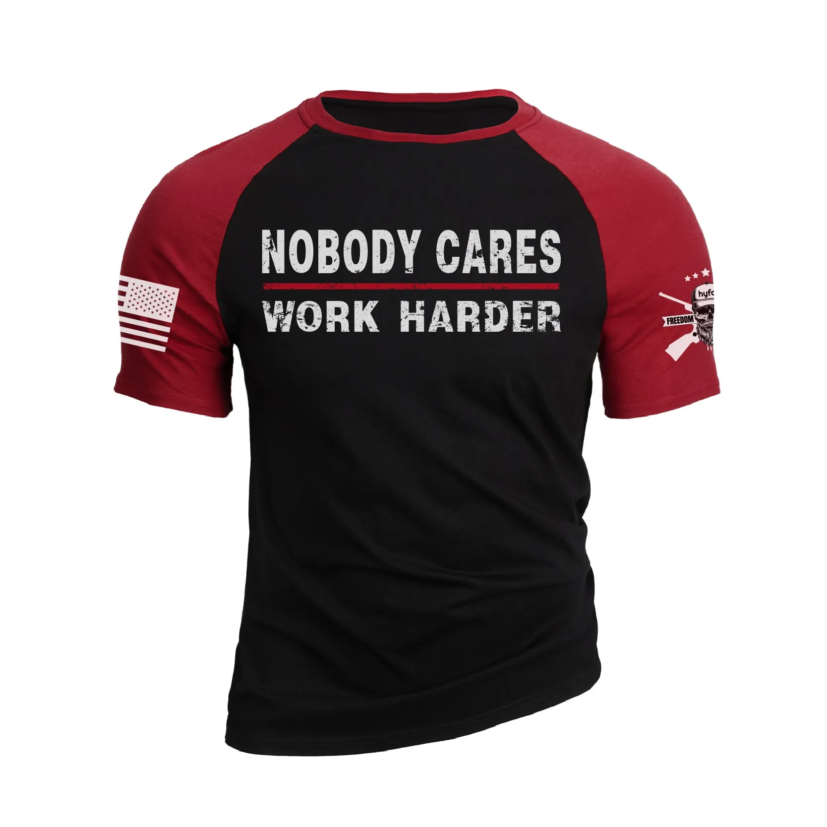 NOBODY CARES WORK HARDER 100% COTTON RAGLAN GRAPHIC TEE
